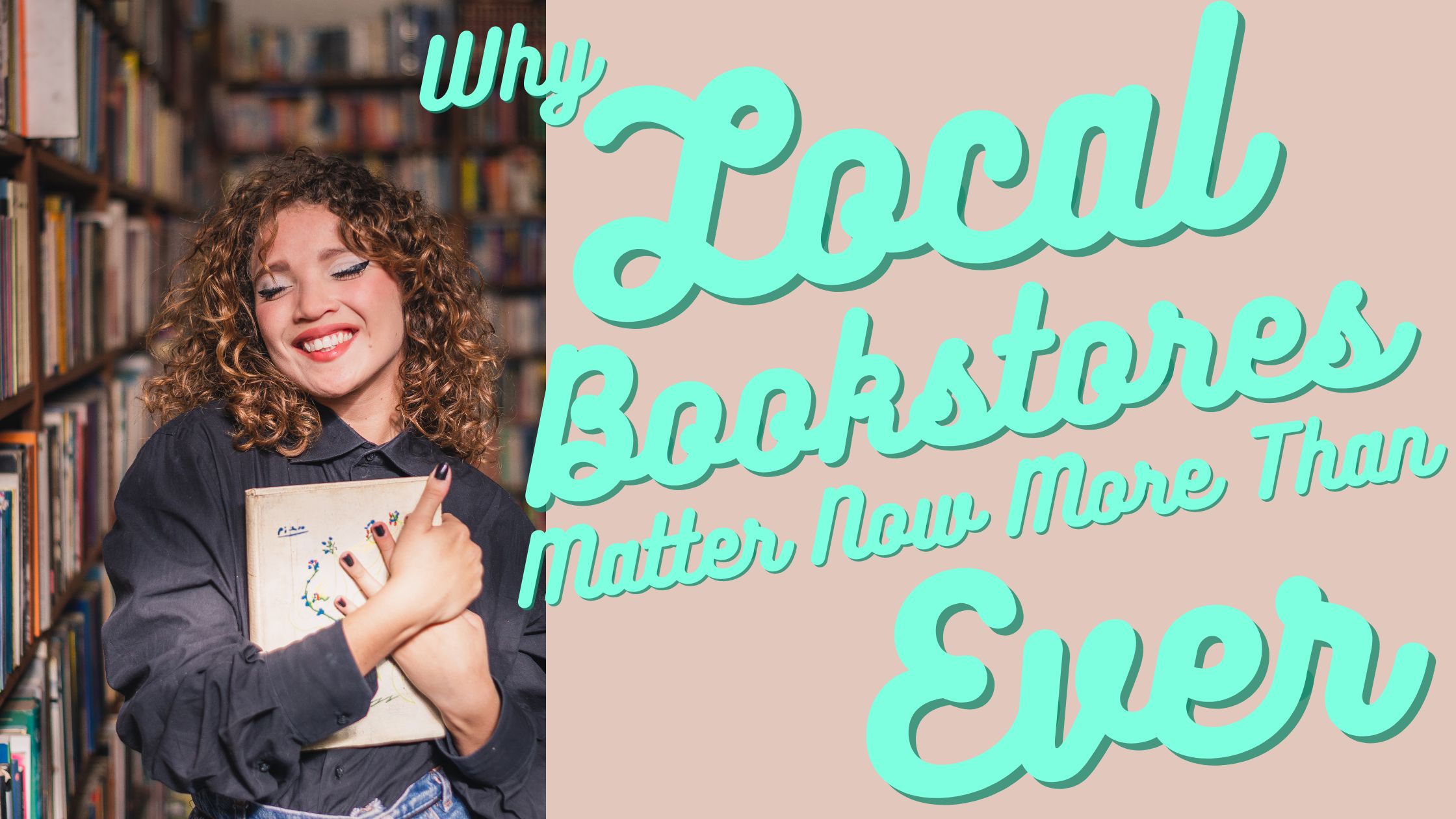 Why Local Bookstores Matter Now More Than Ever - The Bookstore Plus - Blog